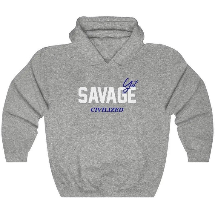 Savage yet civilized- Hoodie Printify